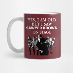 Yes I Am Old But I Saw Sawyer On Stage Mug